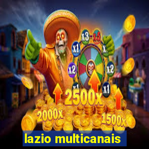 lazio multicanais